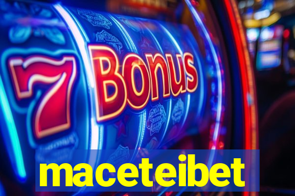 maceteibet