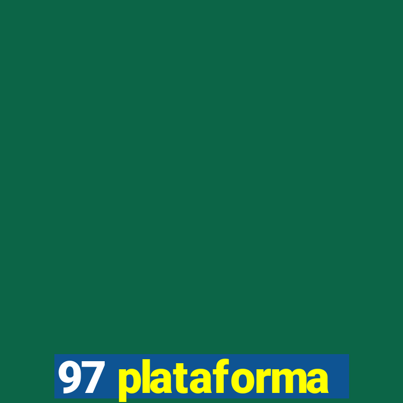 97 plataforma