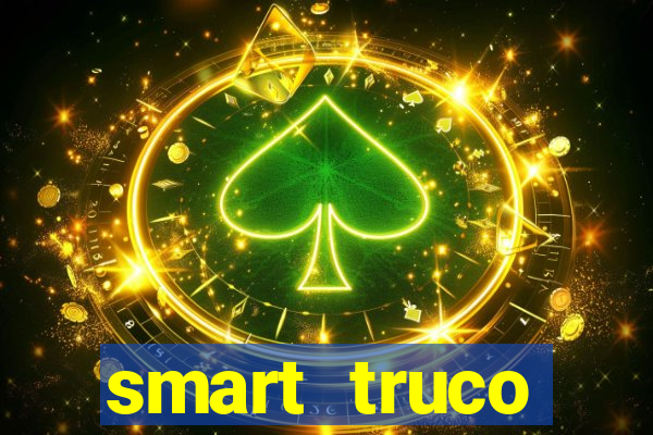 smart truco paulista e mineiro