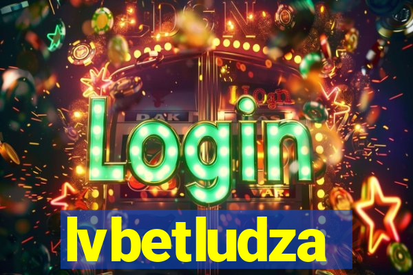 lvbetludza