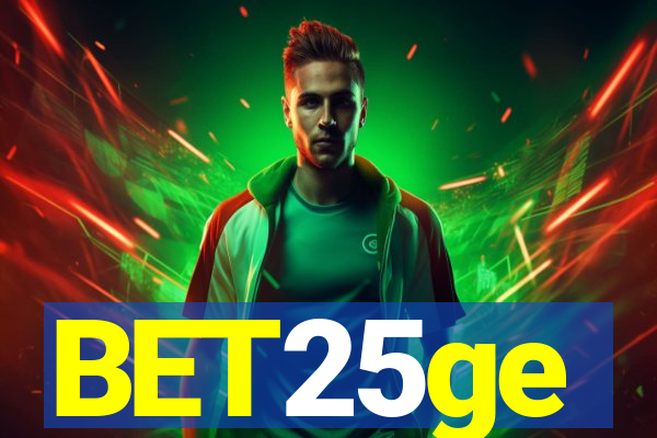 BET25ge