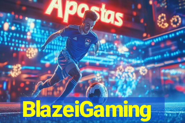 BlazeiGaming