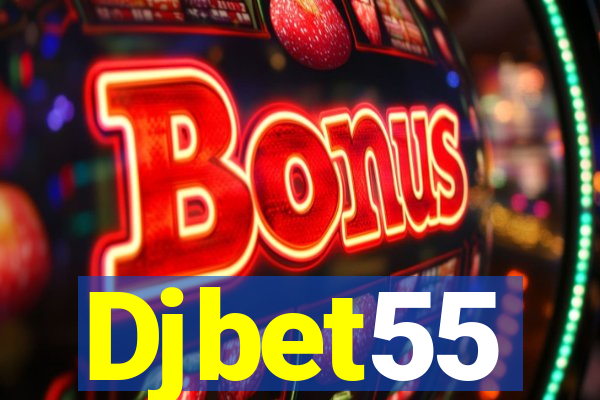 Djbet55