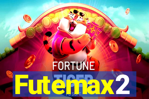 Futemax2