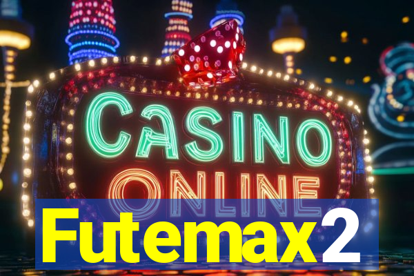 Futemax2