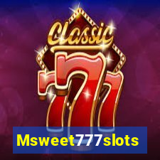 Msweet777slots