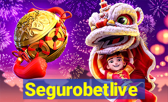 Segurobetlive