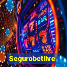 Segurobetlive