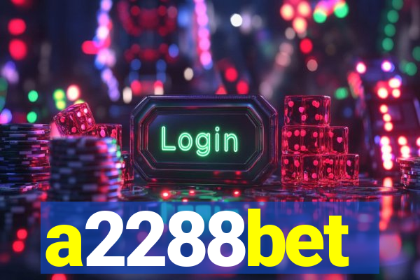 a2288bet