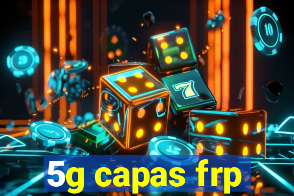 5g capas frp