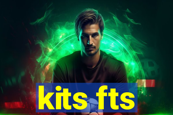 kits fts