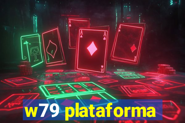 w79 plataforma