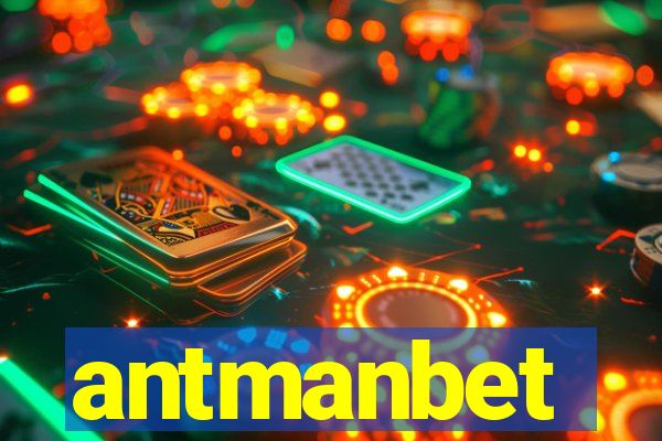 antmanbet