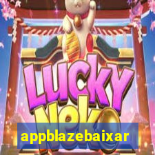 appblazebaixar