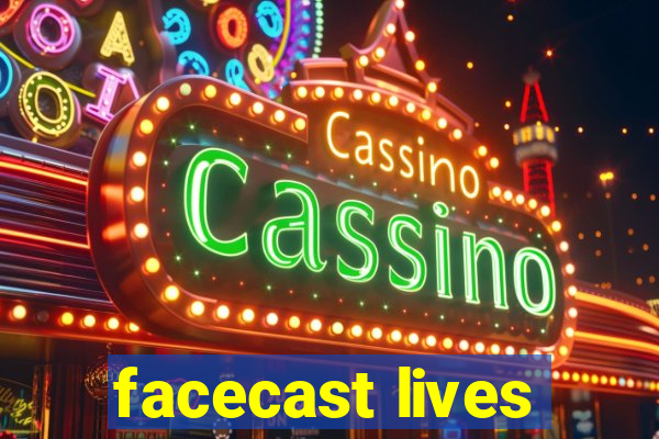 facecast lives