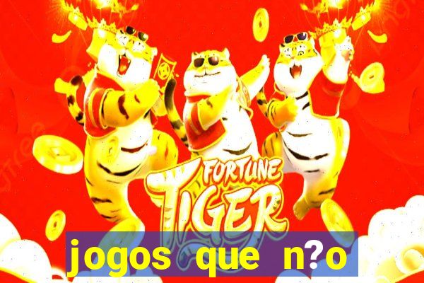 jogos que n?o precisa depositar para sacar