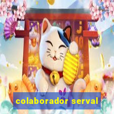 colaborador serval