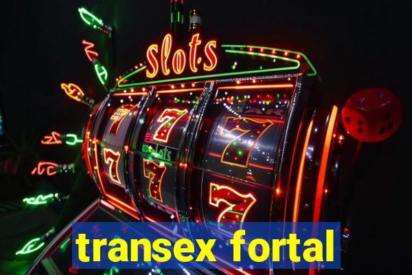 transex fortal