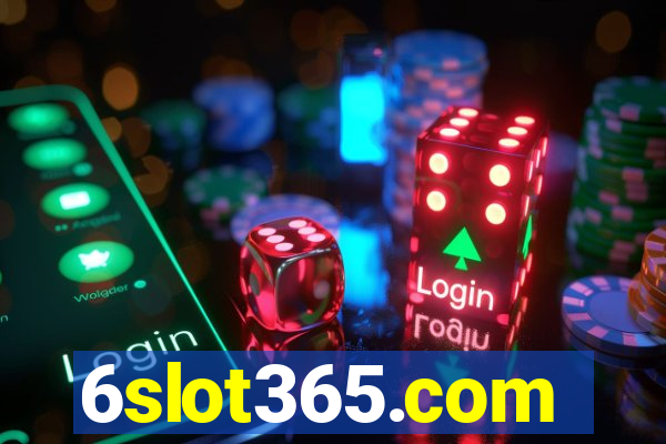 6slot365.com