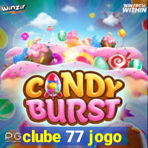 clube 77 jogo