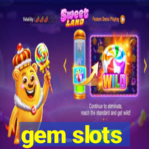 gem slots