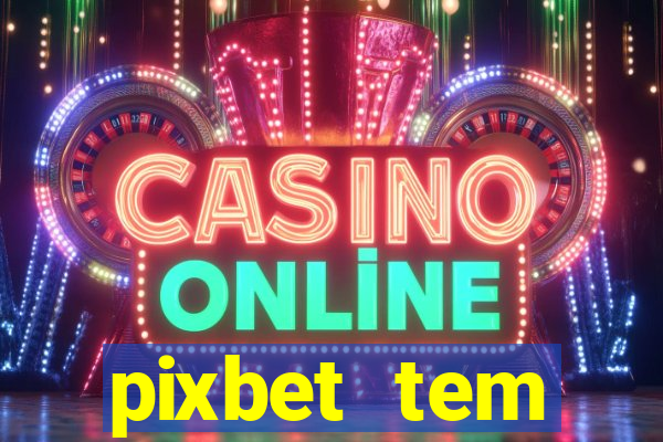 pixbet tem pagamento antecipado