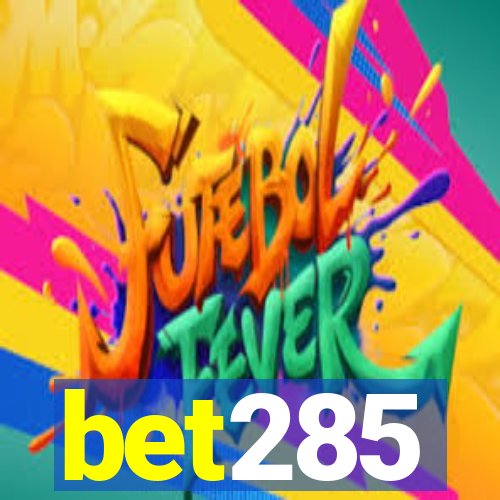 bet285