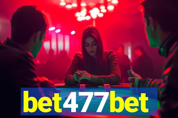 bet477bet