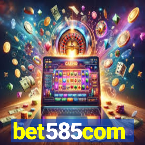 bet585com