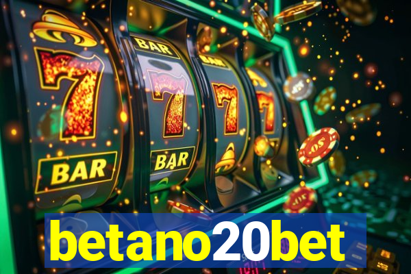 betano20bet