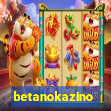 betanokazino