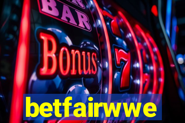 betfairwwe