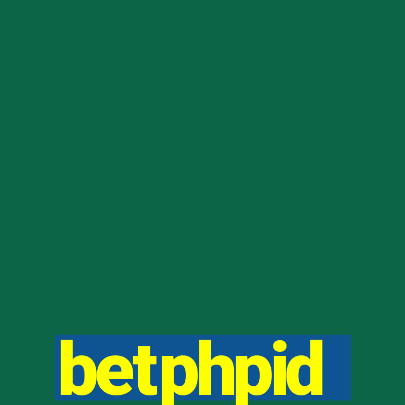 betphpid