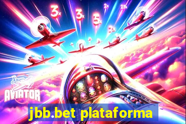 jbb.bet plataforma