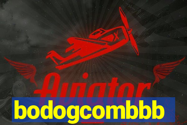 bodogcombbb