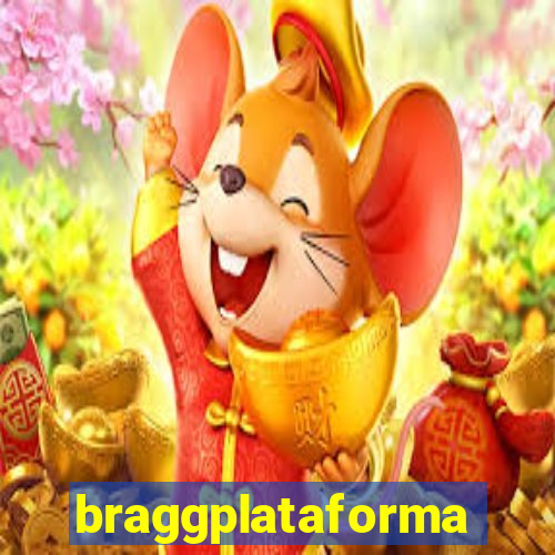 braggplataforma