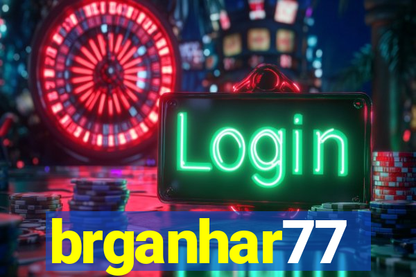 brganhar77