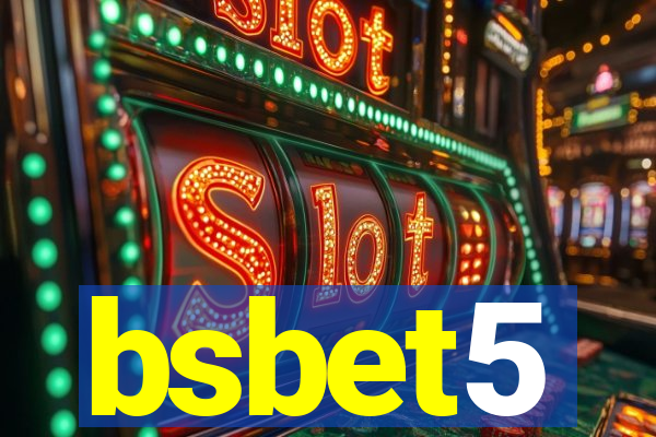 bsbet5