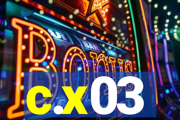 c.x03