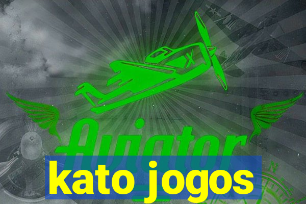 kato jogos