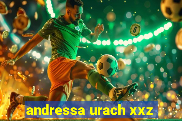 andressa urach xxz