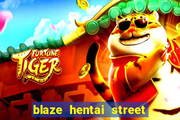 blaze hentai street of rage