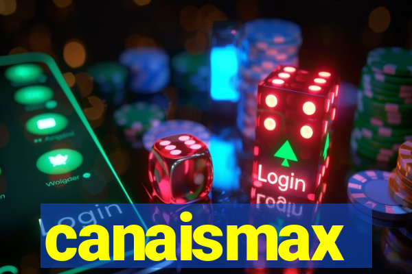 canaismax