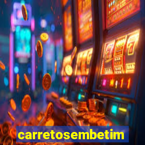 carretosembetim