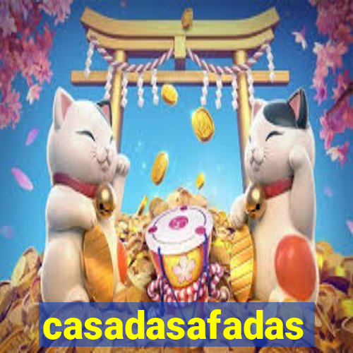 casadasafadas