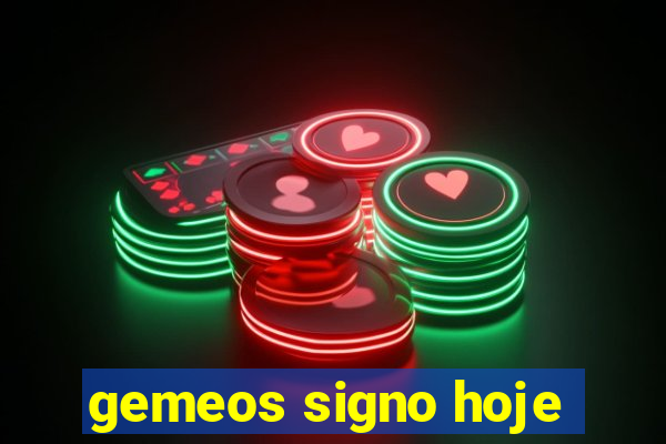 gemeos signo hoje