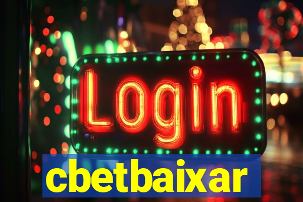 cbetbaixar