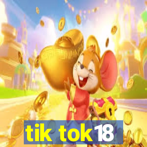 tik tok18