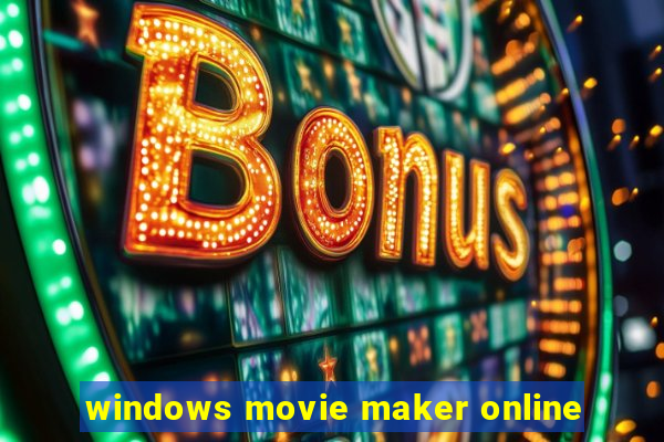 windows movie maker online