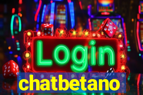 chatbetano